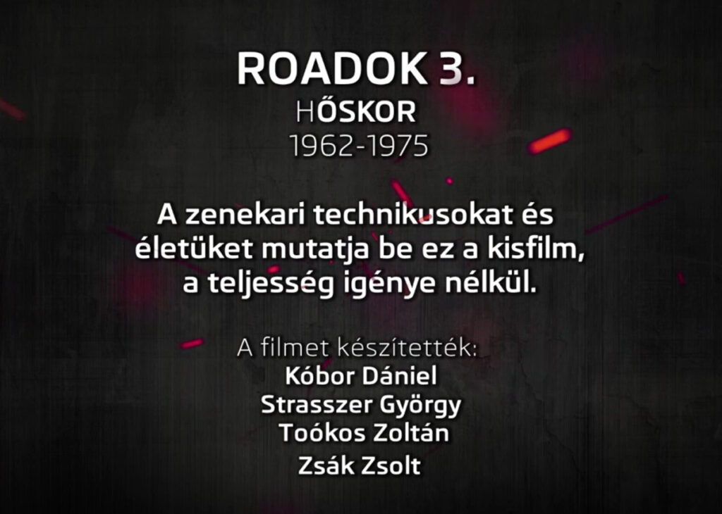 ROADOK 3. Hőskor 1962-1975 - Interjú Szörényi Leventével és Frenreisz Karesszal