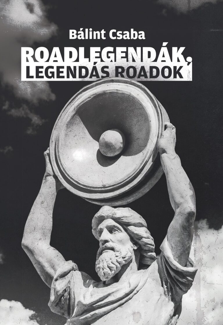 Roadlegendák – Egyedi Útravalók a Hazai Zenei Életből - Megjelent!