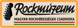 Rockmúzeum - Magyar Rockhírességek Csarnoka